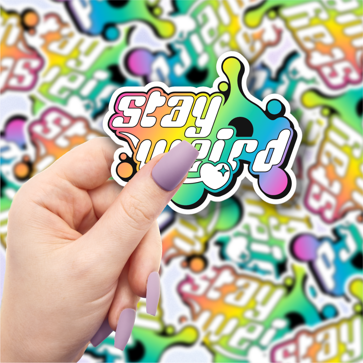 Stay Weird (Rainbow version) Vinyl Sticker