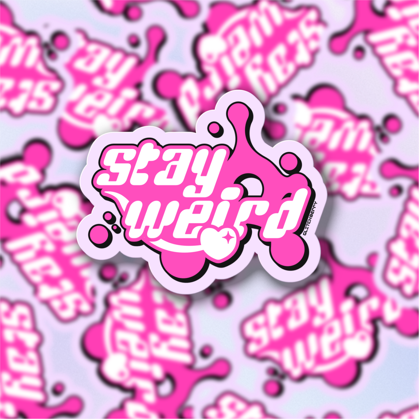 Stay Weird Vinyl Sticker