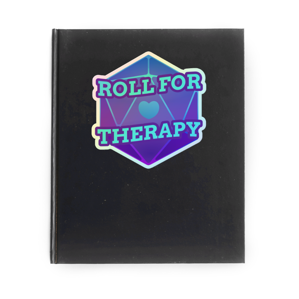 「Roll for Therapy」 Holographic Sticker