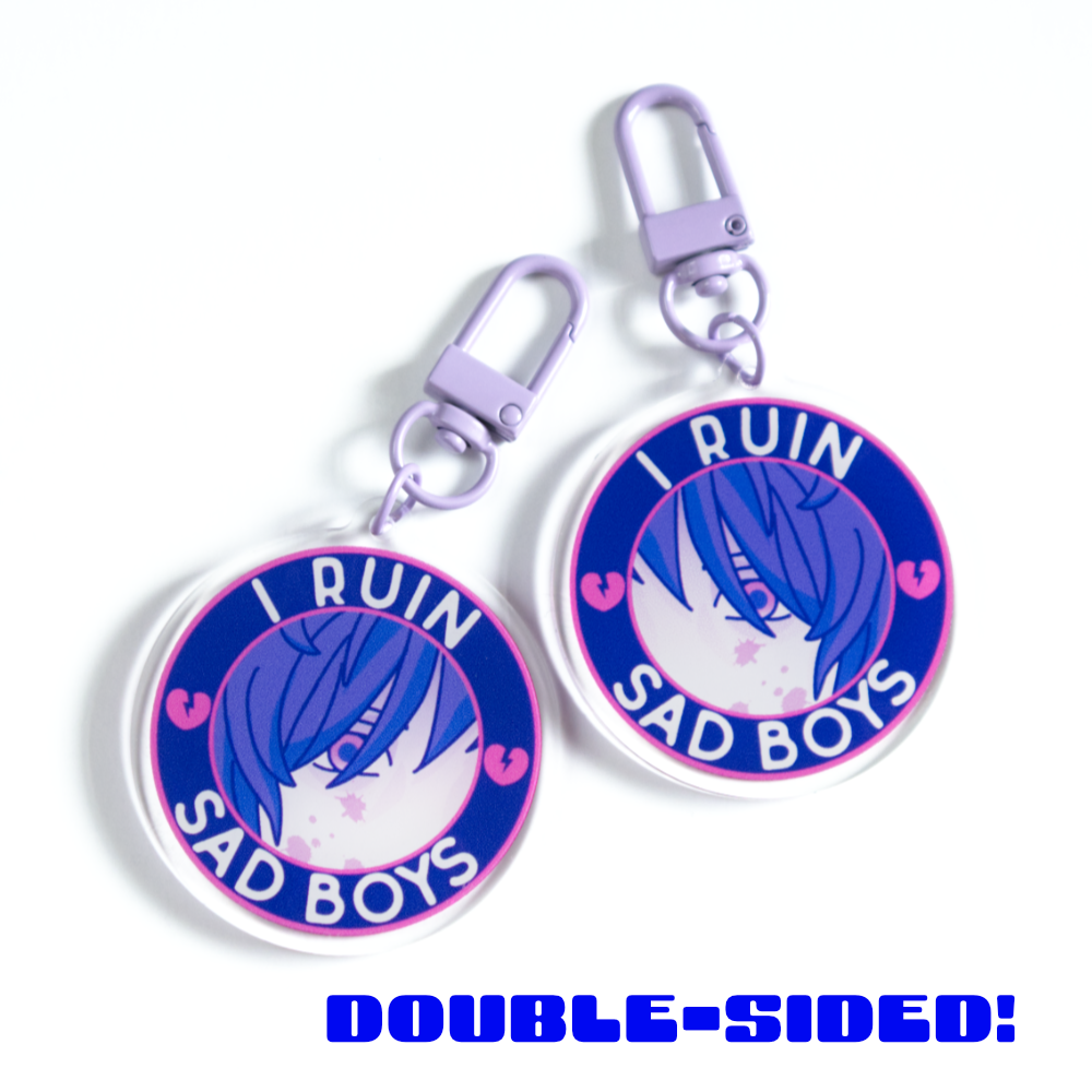 「I Ruin Sad Boys」 Acrylic Keychain