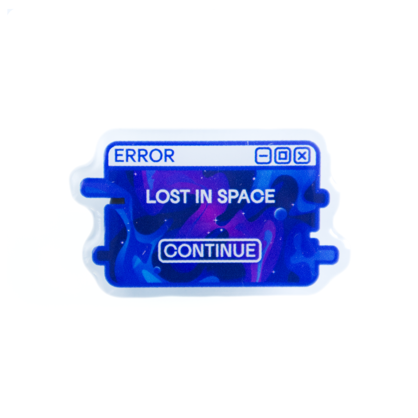 "Lost In Space" System Message Acrylic Pin