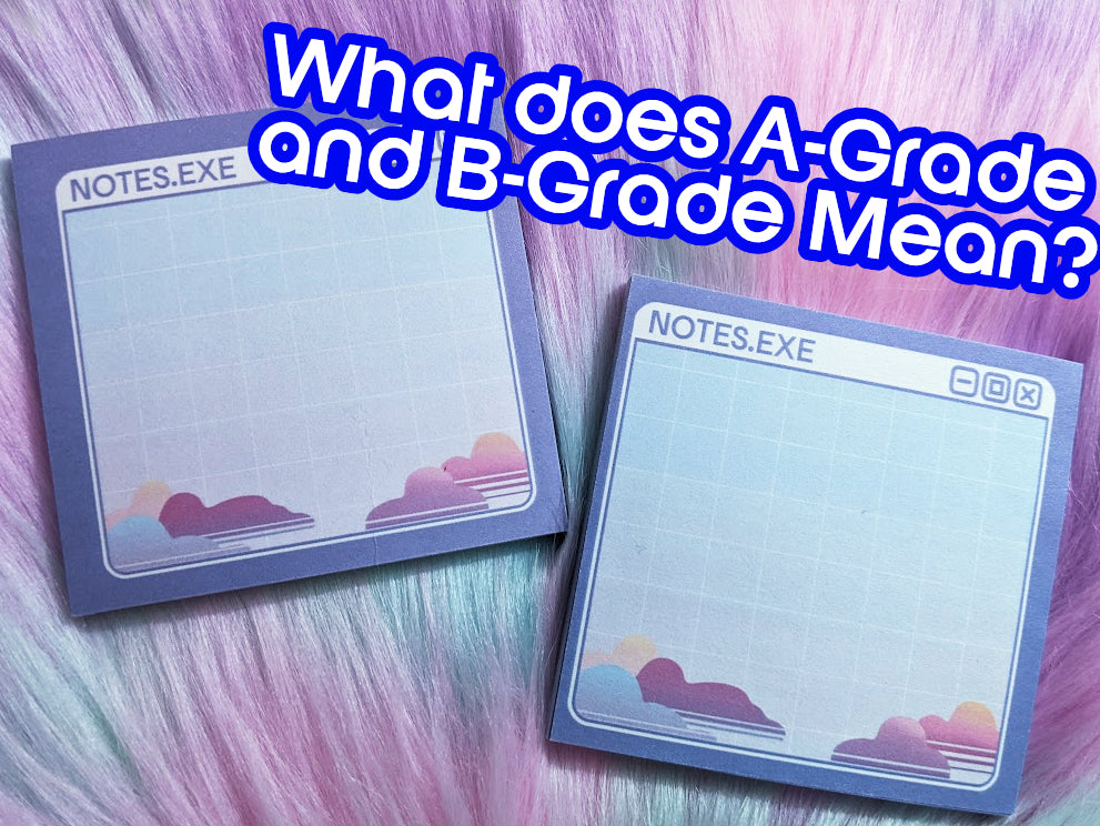 Photo of A-Grade and B-Grade sticky notes with the text "What does A-Grade and B-Grade mean?"