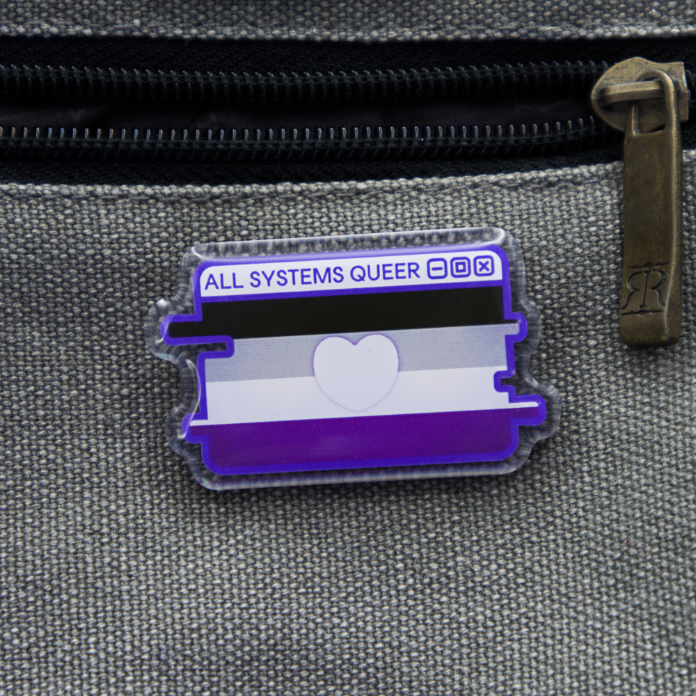 Ace Pride System Message Acrylic Pin