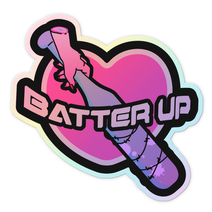 「Batter Up」 Holographic Sticker