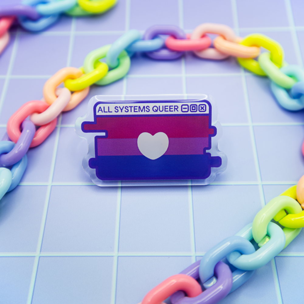 Bi Pride System Message Acrylic Pin