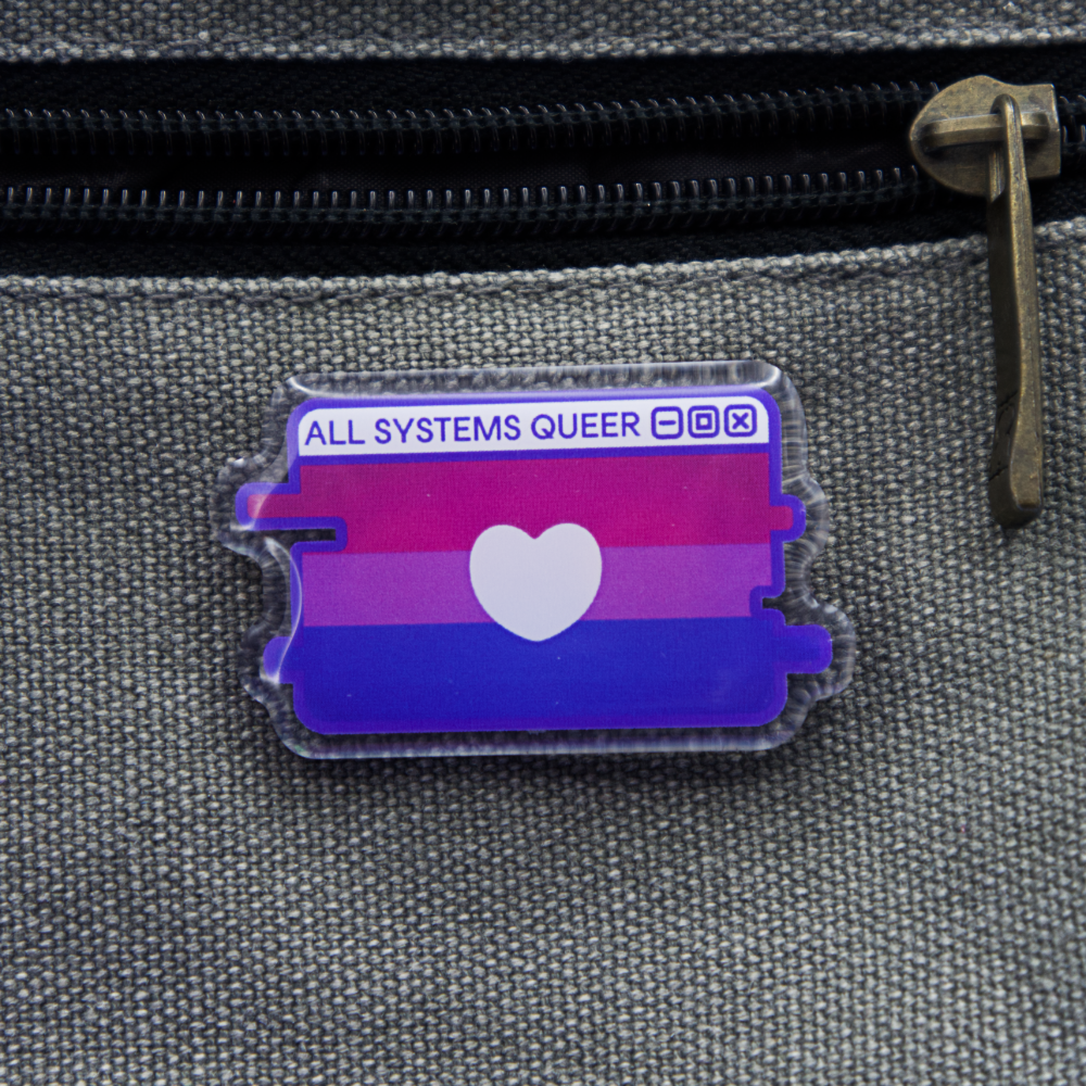 Bi Pride System Message Acrylic Pin