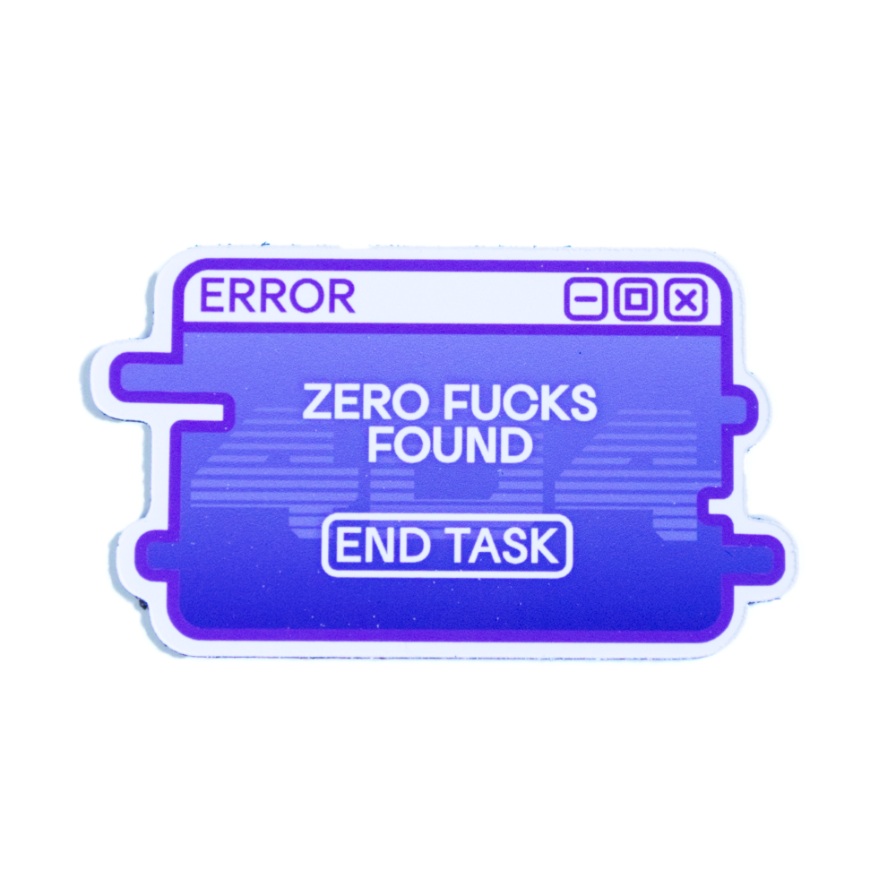 "Zero F*cks Found" Fridge Magnet