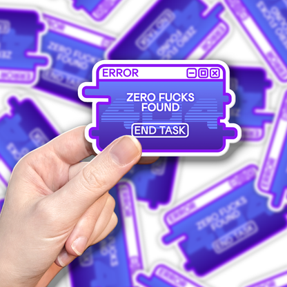 "Zero F*cks Found" System Message Sticker