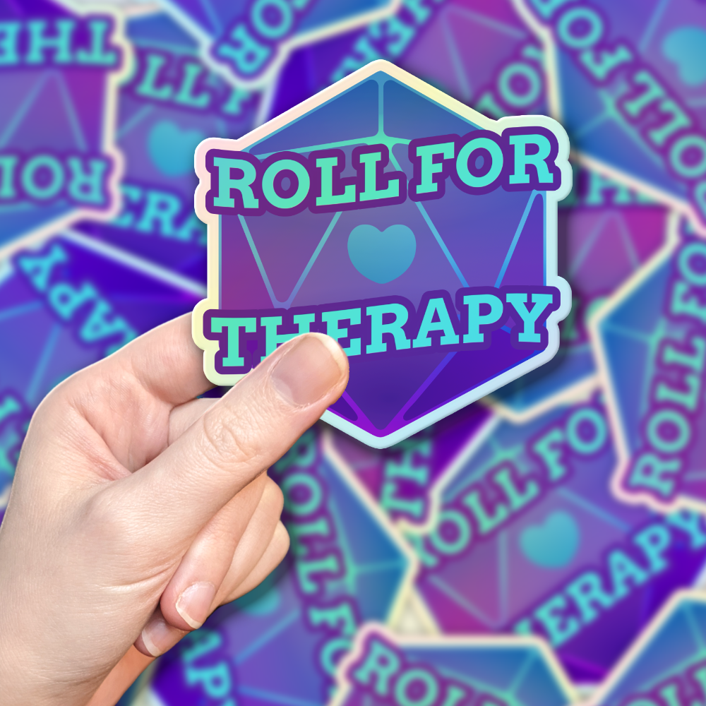 「Roll for Therapy」 Holographic Sticker
