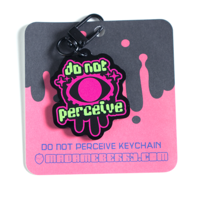 「Do Not Perceive」 Acrylic Keychain