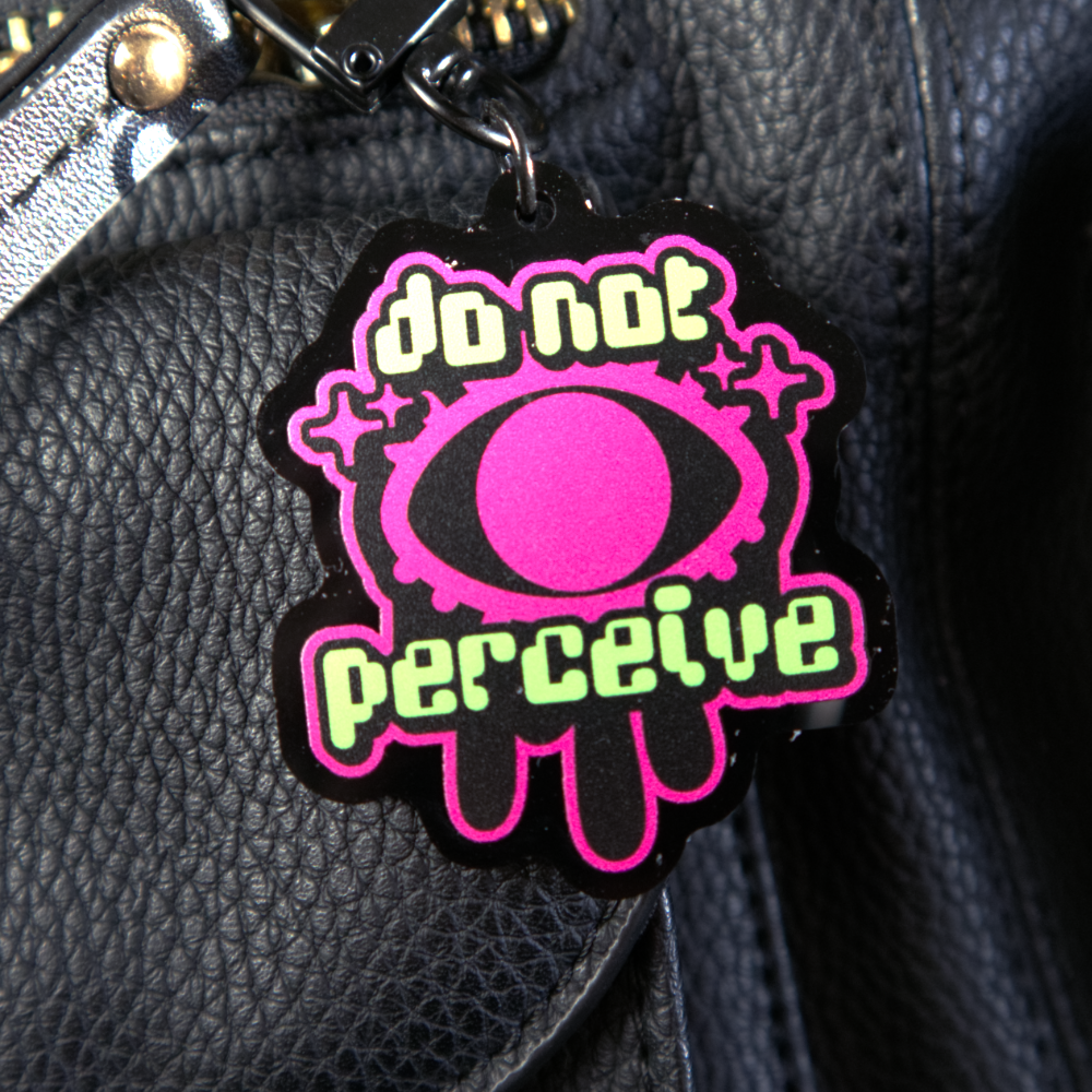 「Do Not Perceive」 Acrylic Keychain