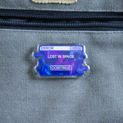 "Lost In Space" System Message Acrylic Pin